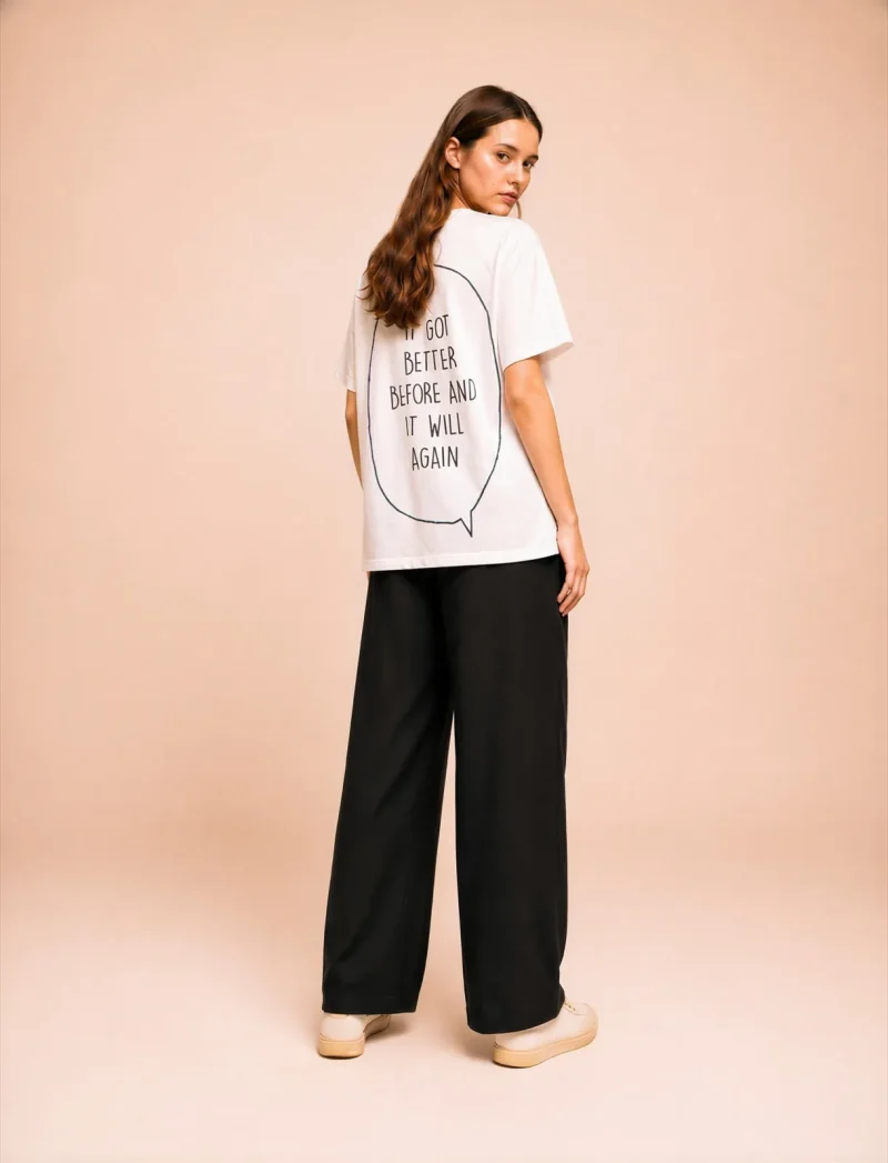"it got better before and it will again" Backprint Tee, back view, Its.That.