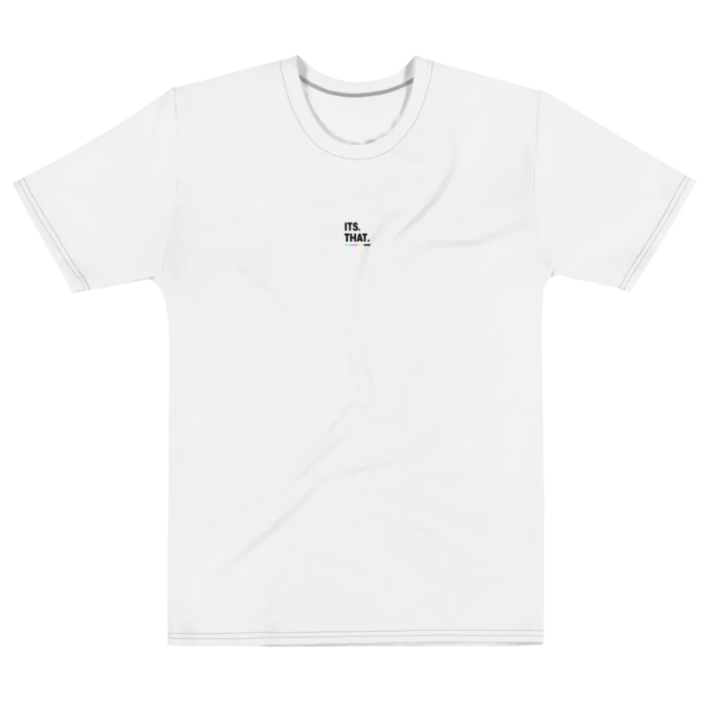 "Overcome the notion that we must be regular" Backprint Tee, flat front view, Its.That.