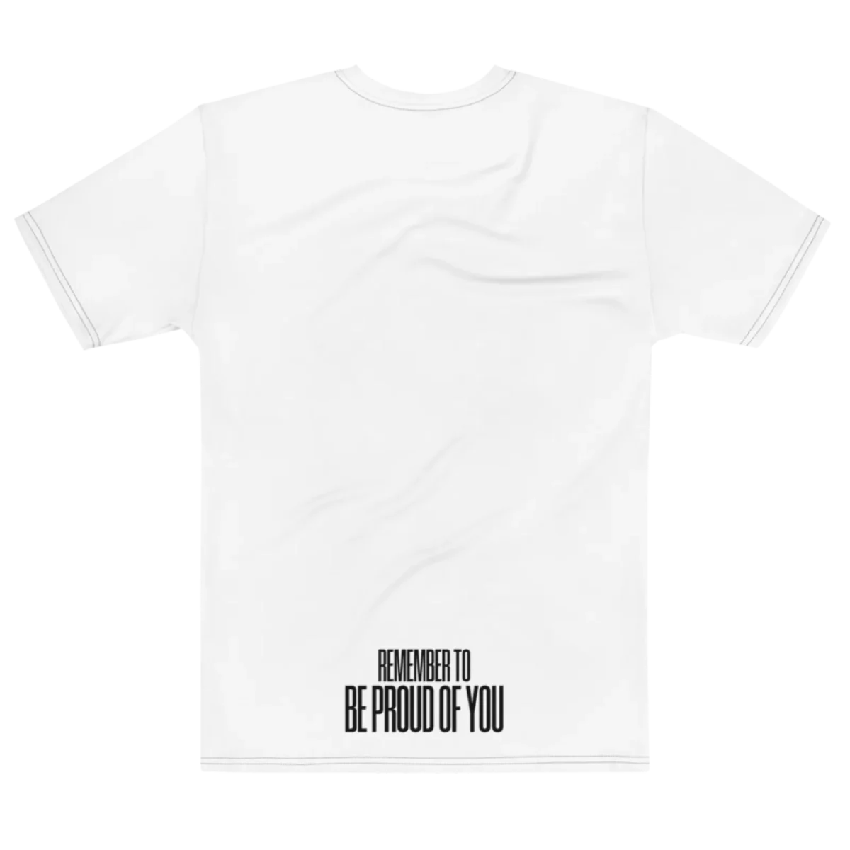 "Be proud of you" Backprint Tee, flat back view, Its.That.
