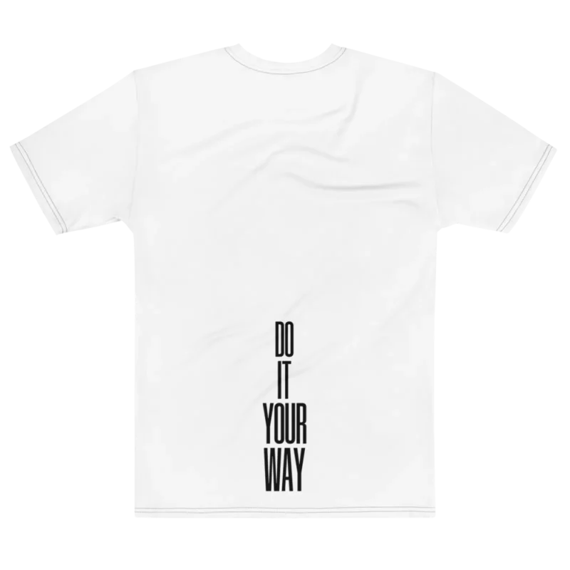 "DO IT YOUR WAY" Backprint Tee, flat back view, Its.That.