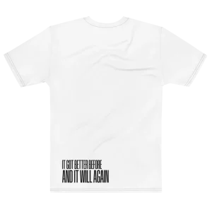"it got better before and it will again" Backprint Tee, flat back view, Its.That.