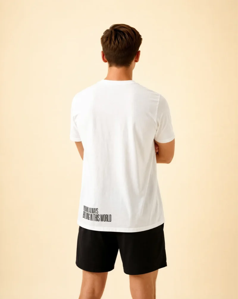 "YOU BELONG IN THIS WORLD" Backprint Tee, back view, Its.That.