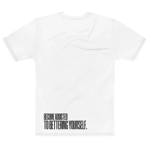 "BECOME ADDICTED TO BETTERING YOURSELF." Backprint Tee, flat back view, Its.That.
