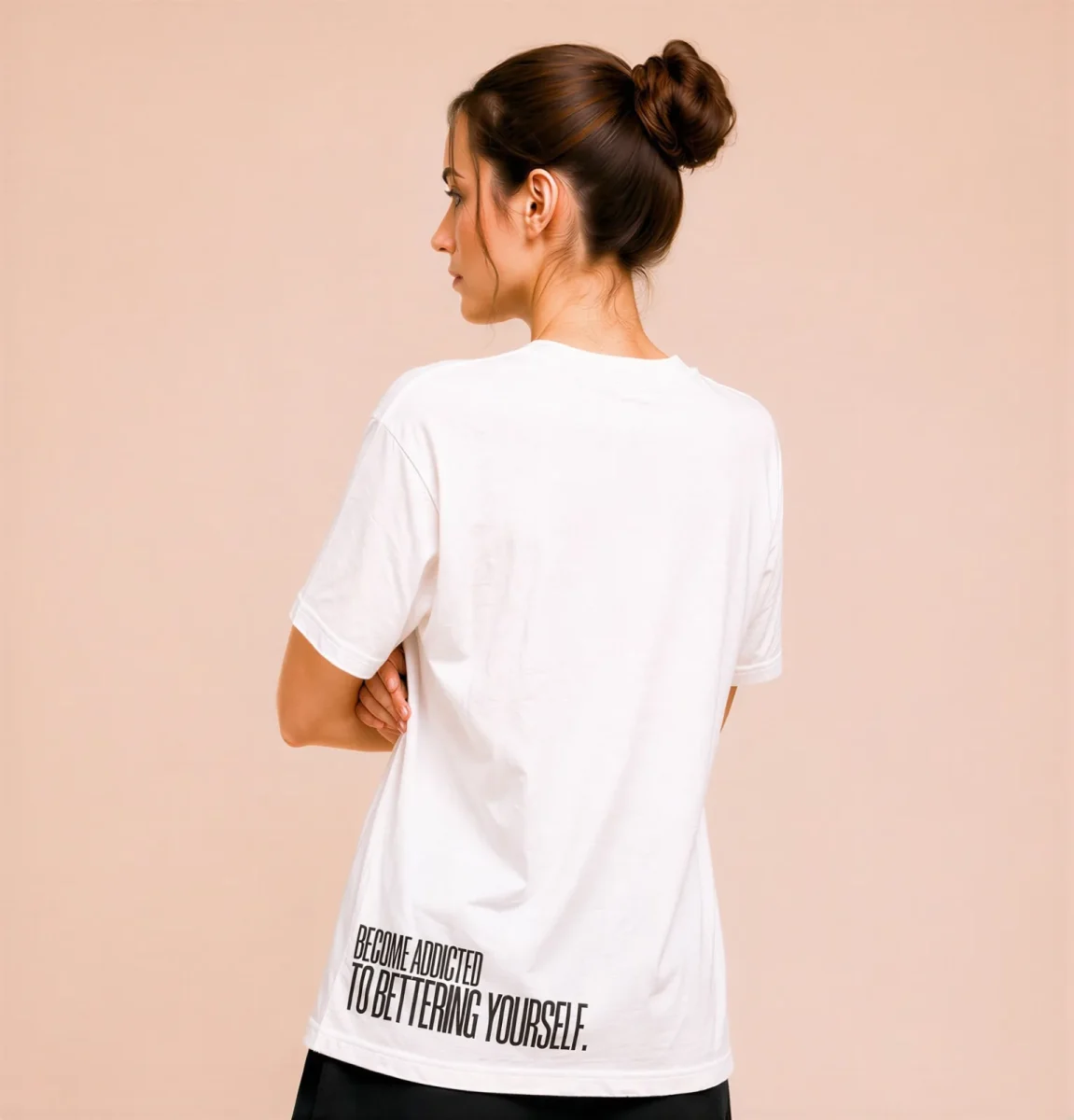 "BECOME ADDICTED TO BETTERING YOURSELF." Backprint Tee, back view, Its.That.