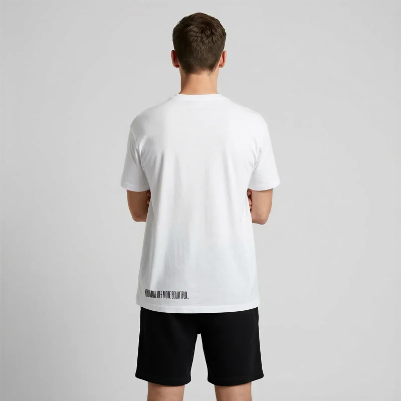 "you make life more beautiful." Backprint Tee, back view, Its.That.