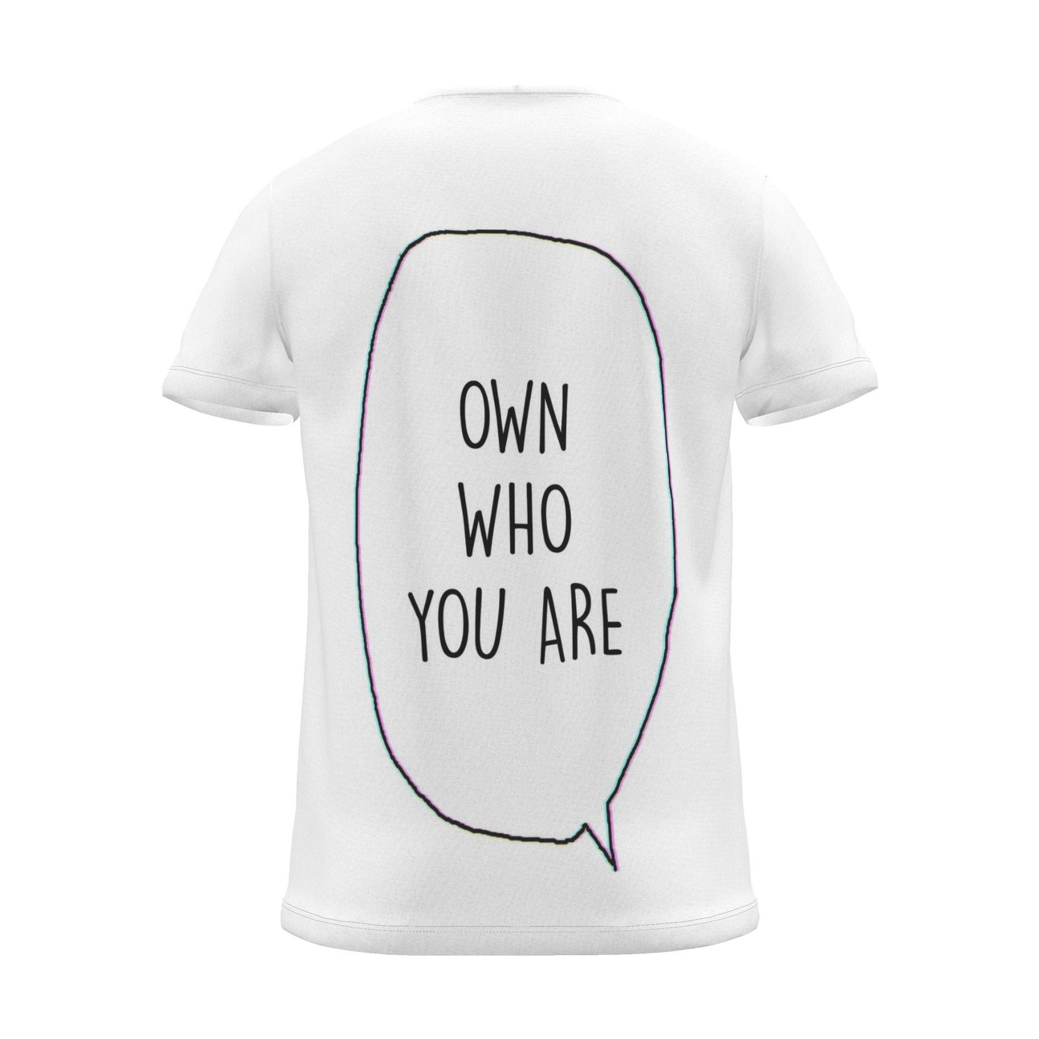 "Own who you are" Backprint Tee (Speech Bubble), back view