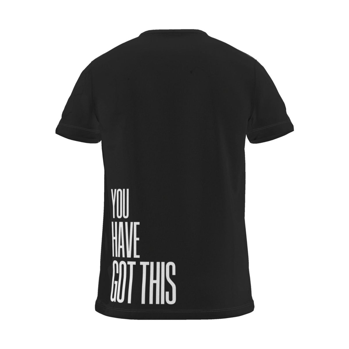"YOU HAVE GOT THIS" Backprint Tee, black, back view