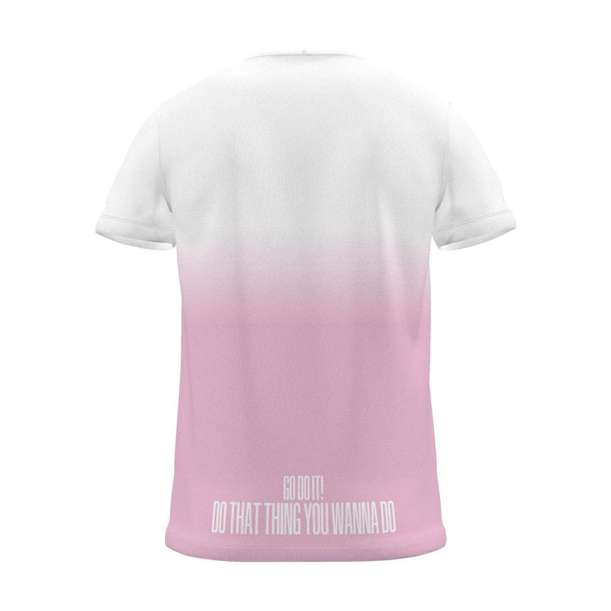 "GO DO THAT THING YOU WANNA DO" Backprint Tee, magenta dip, back view