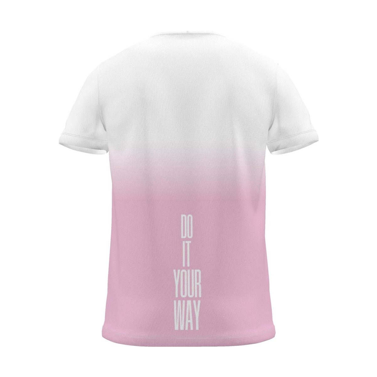 "DO IT YOUR WAY" Backprint Tee, magenta dip, back view