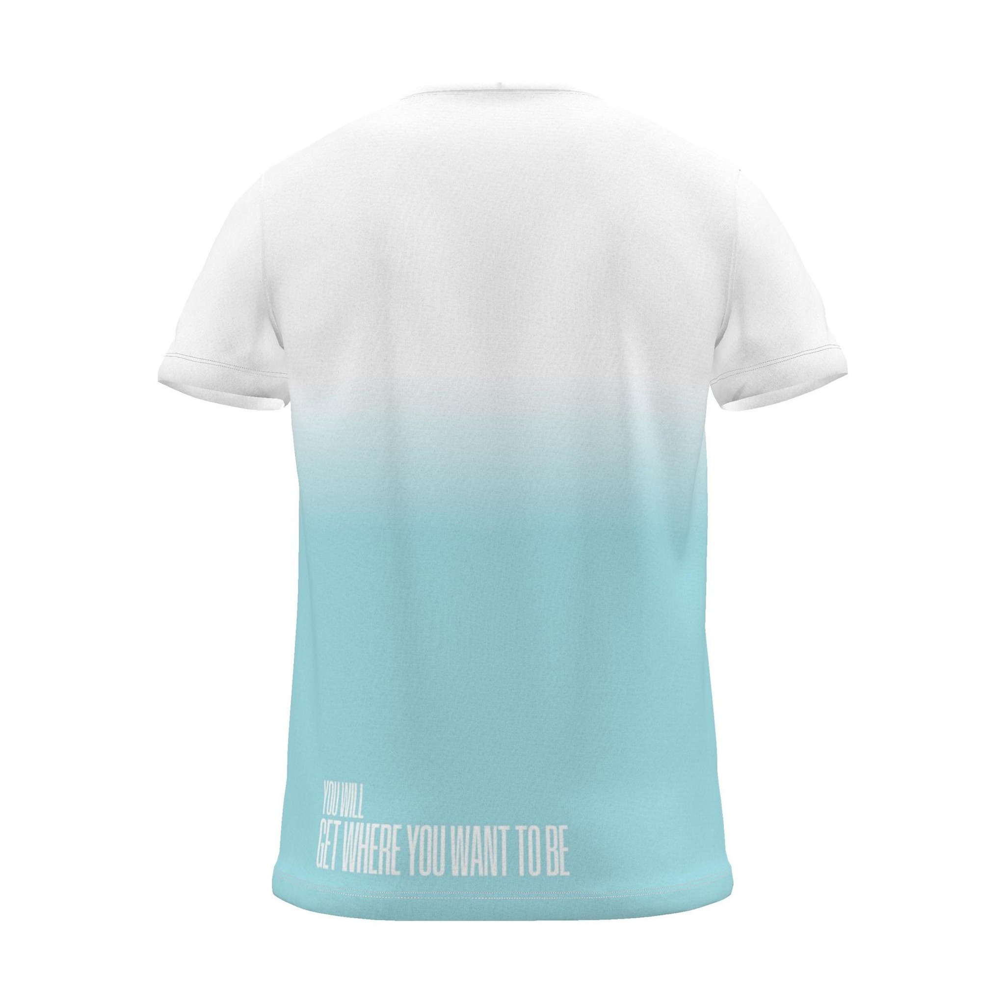 "you will get to where you want to be" Backprint Tee (Hem Print), cyan dip, back view