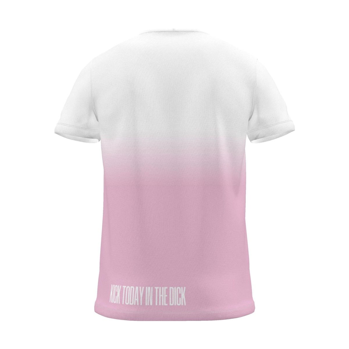 "KICK TODAY IN THE DICK" Backprint Tee, magenta dip, back view