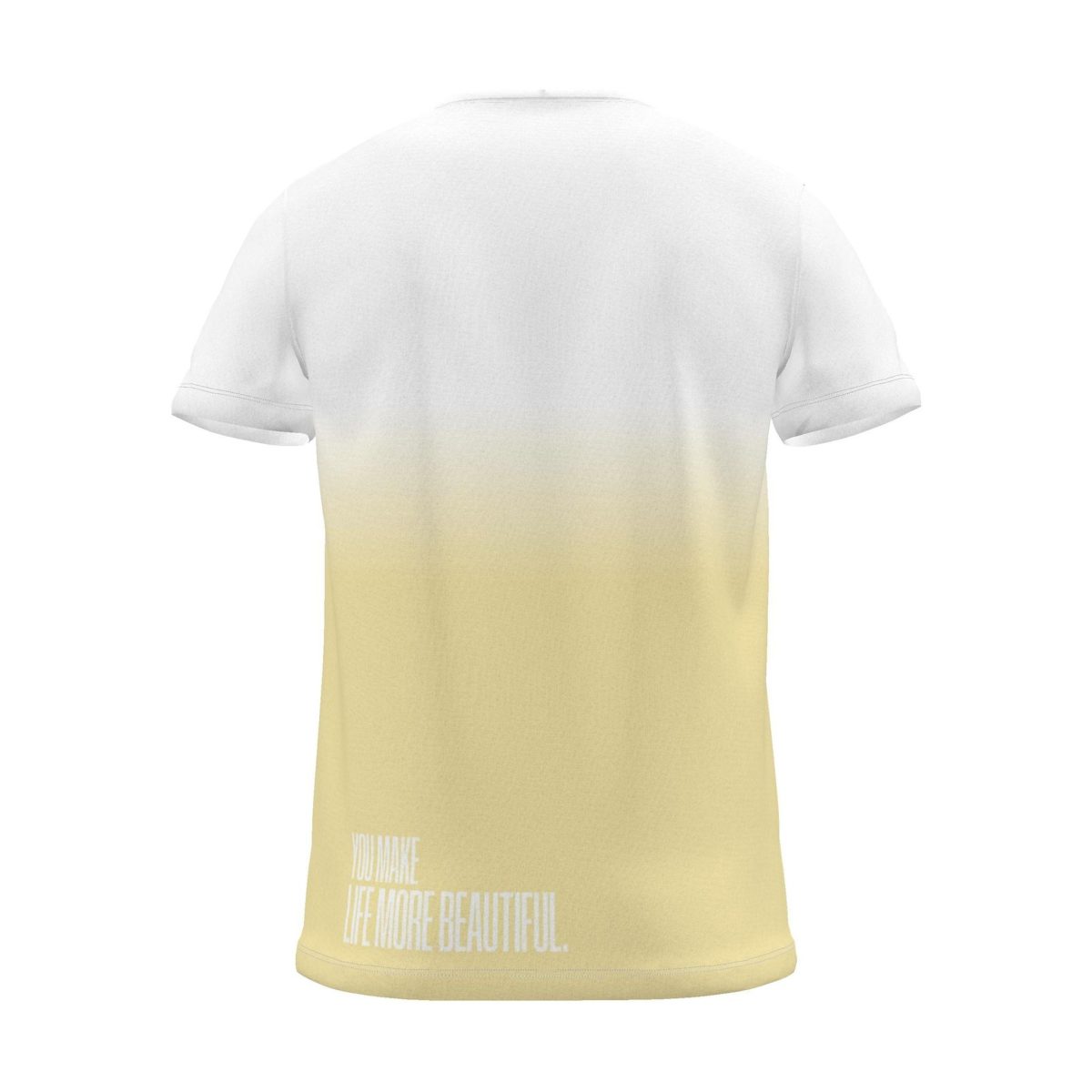 "you make life more beautiful." Backprint Tee, yellow dip, back view