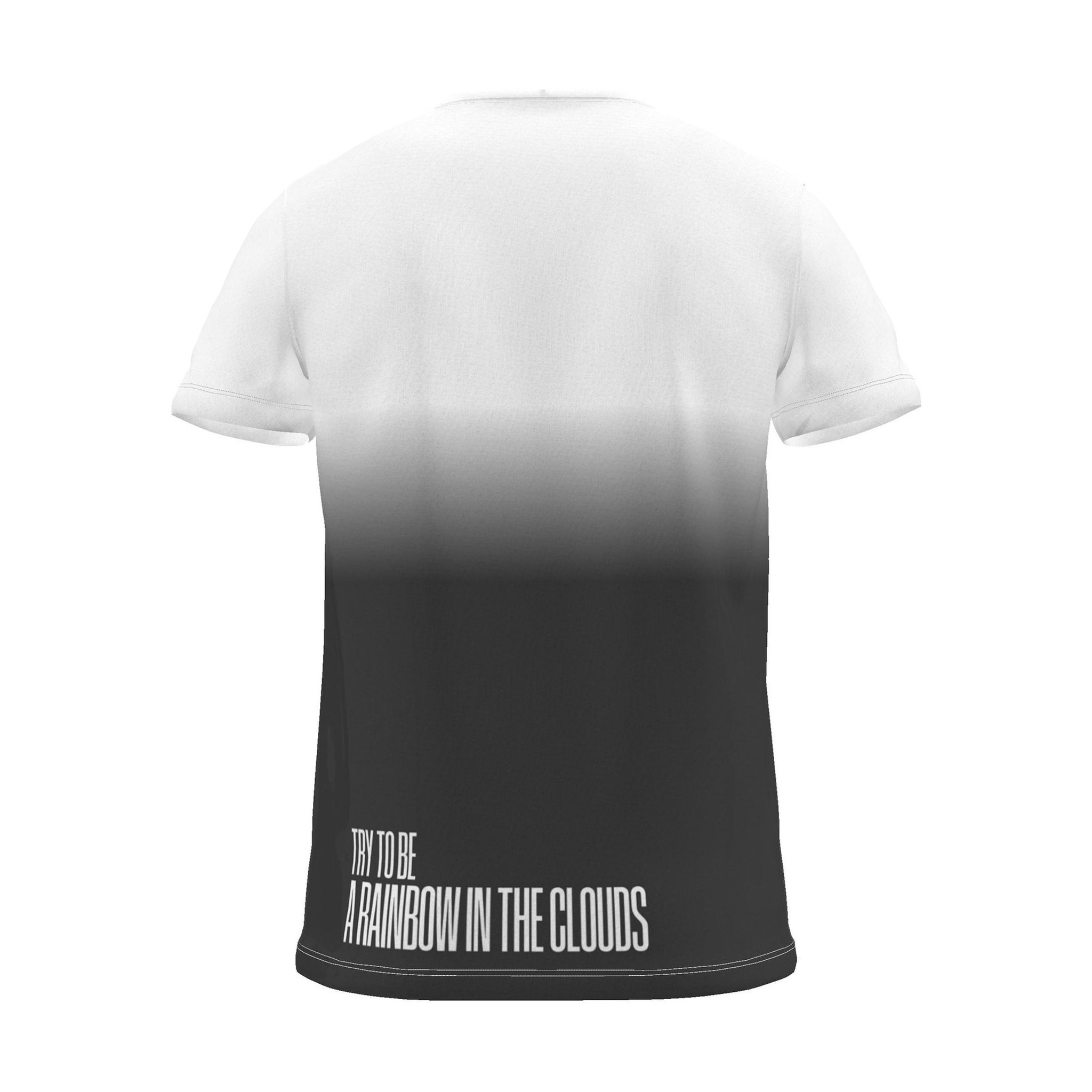 "Try to be a rainbow in the clouds" Backprint Tee, charcoal dip, back view