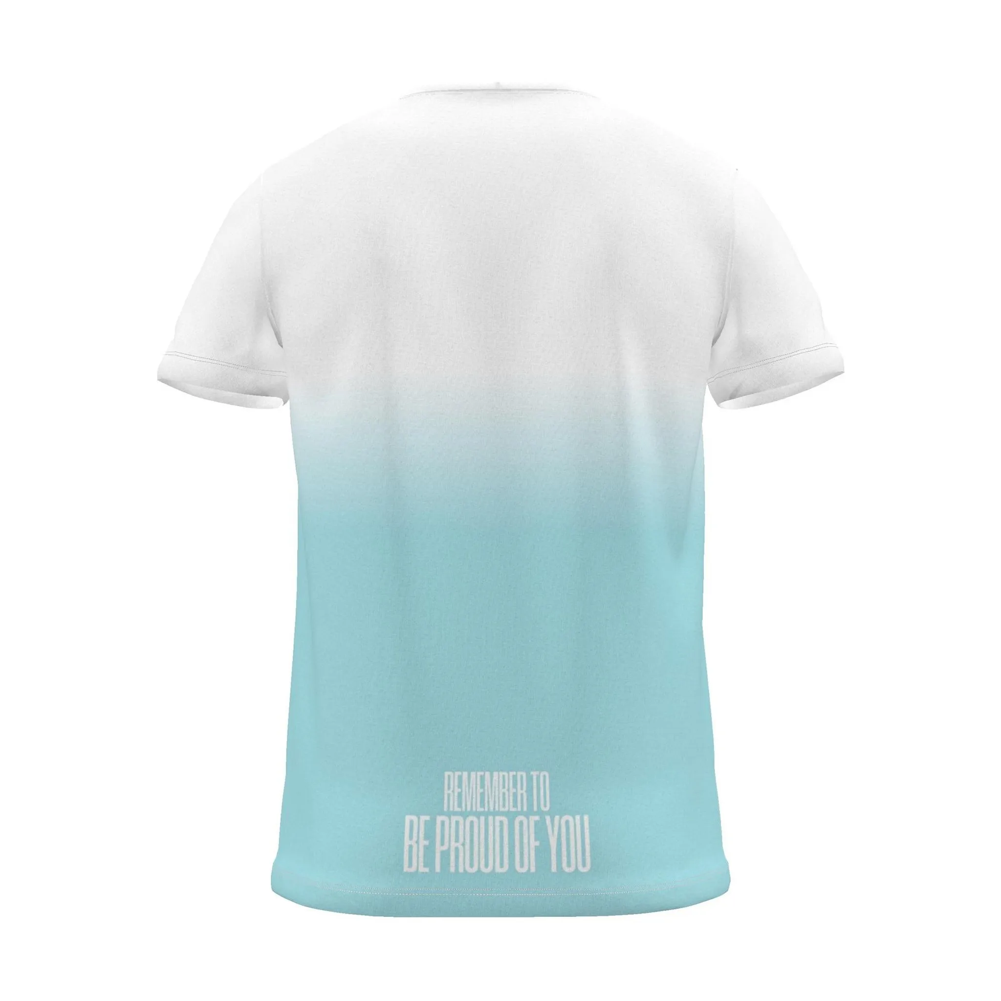 "Be proud of you" Backprint Tee, cyan dip, back view