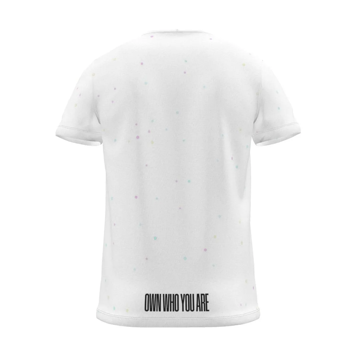 "Own who you are" Backprint Tee (Centred Hem Print), white dots, back view