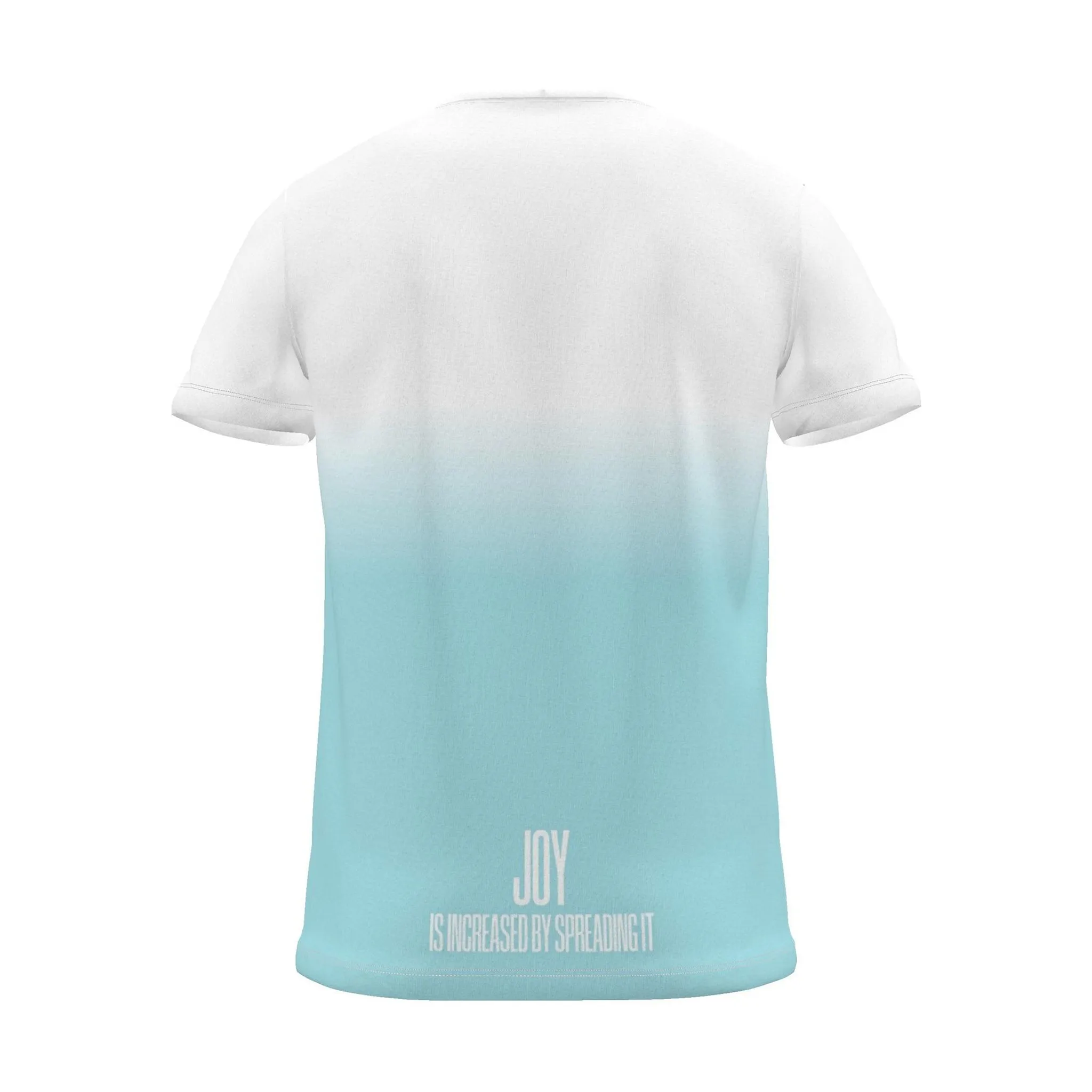 "JOY IS INCREASED BY SPREADING IT" Backprint Tee, cyan dip, back view