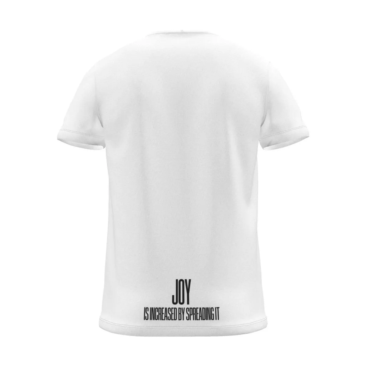 "JOY IS INCREASED BY SPREADING IT" Backprint Tee, white, back view