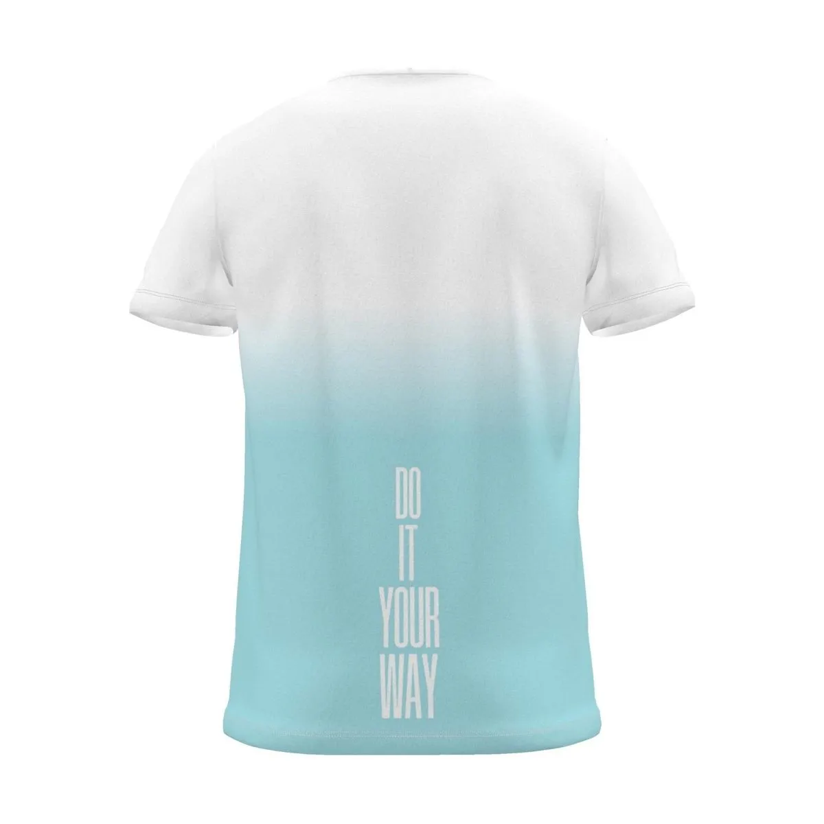"DO IT YOUR WAY" Backprint Tee, cyan dip, back view