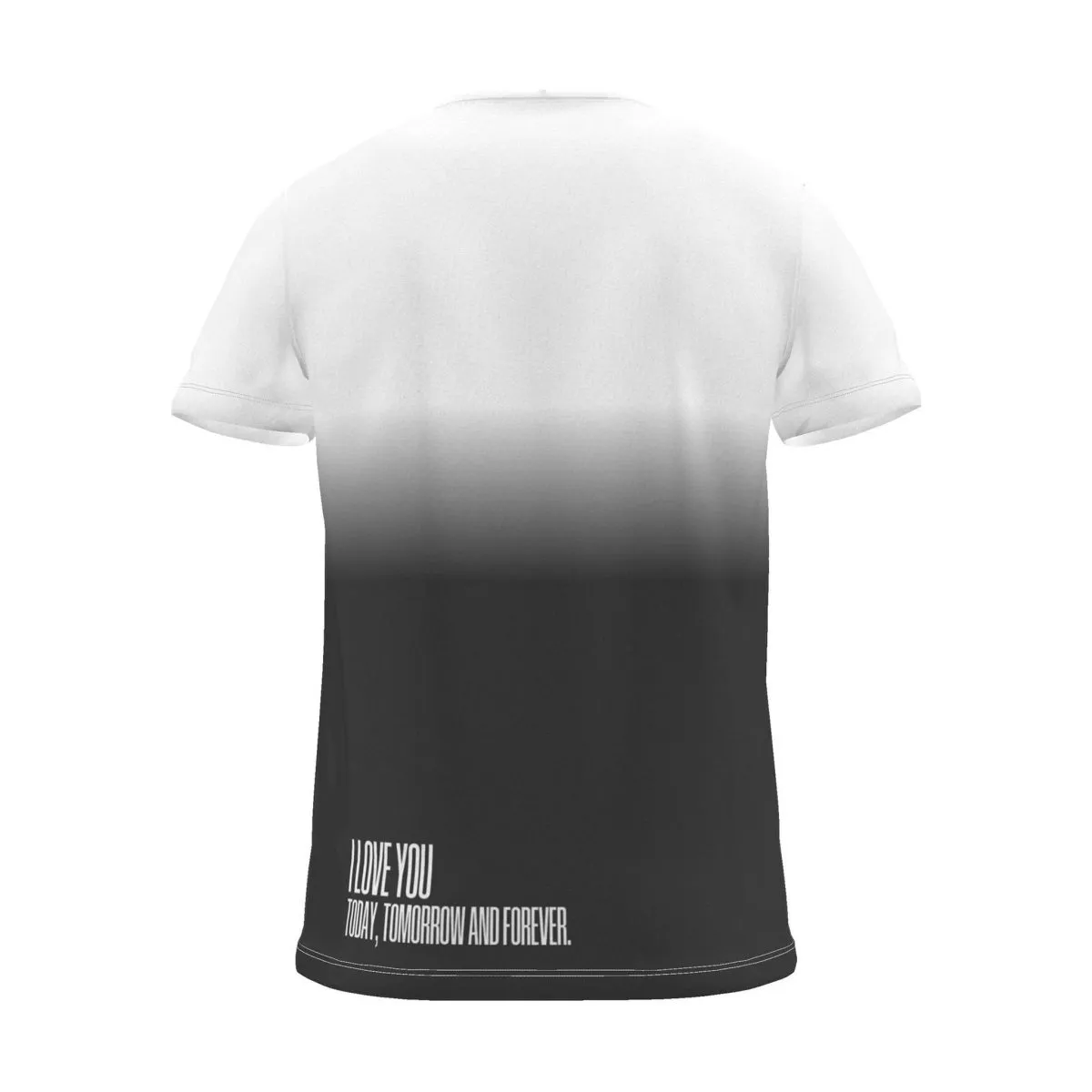 "i love you today, tomorrow and forever." Backprint Tee (Hem Print), charcoal dip, back view