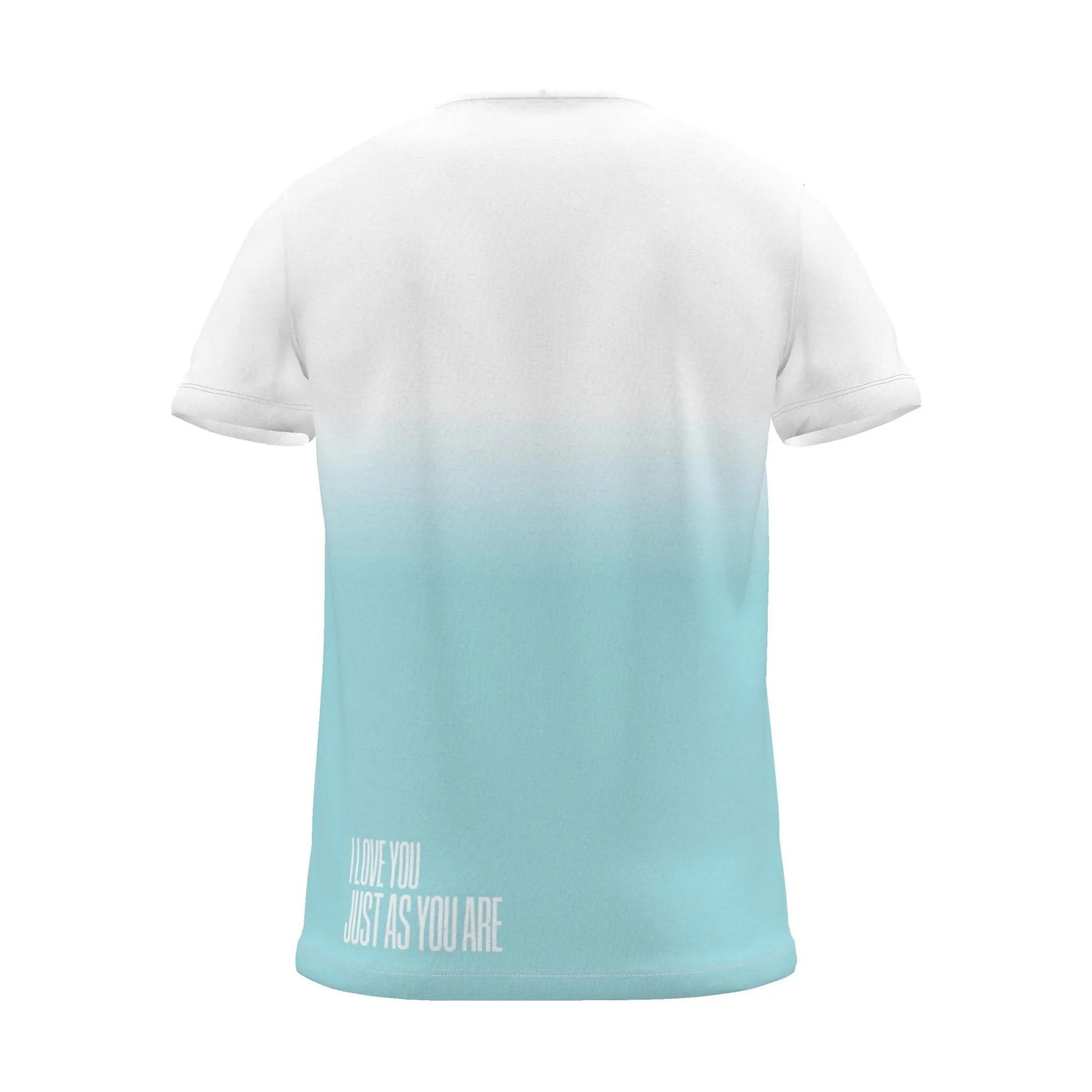 "i love you just as you are" Backprint Tee, cyan dip, back view