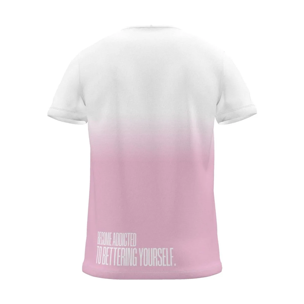 "BECOME ADDICTED TO BETTERING YOURSELF." Backprint Tee, magenta dip, back view